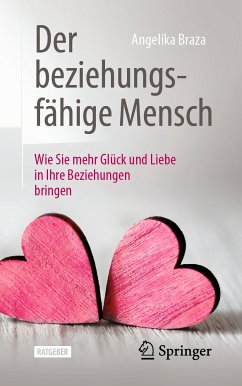 Der beziehungsfähige Mensch (eBook, PDF) - Braza, Angelika