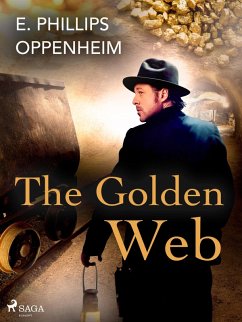 The Golden Web (eBook, ePUB) - Oppenheimer, Edward Phillips