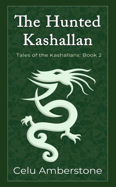 The Hunted Kashallan (Tales of the Kashallans, #2) (eBook, ePUB)