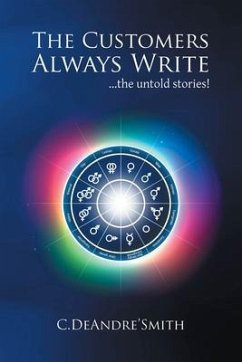 The Customers Always Write (eBook, ePUB) - Smith, C. Deandre'