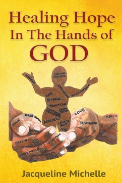 Healing Hope In The Hands Of God - Michelle, Jacqueline