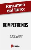 Resumen del libro "RompeFrenos" de J. J. Pérez Cuesta (eBook, ePUB)