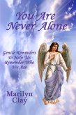 You Are Never Alone (eBook, ePUB)