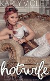 Hotwife First Time - A Victorian England Wife Watching Romance Novel (Hotwife In Victorian England, #1) (eBook, ePUB) Hotwife First Time - A Victorian England Wife Watching Romance Novel (Hotwife In Victorian England, #1) (eBook, ePUB)