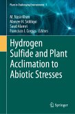 Hydrogen Sulfide and Plant Acclimation to Abiotic Stresses (eBook, PDF)