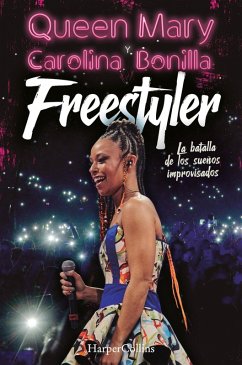 Cover Freestyler. La batalla de los sueños improvisados (eBook, ePUB)