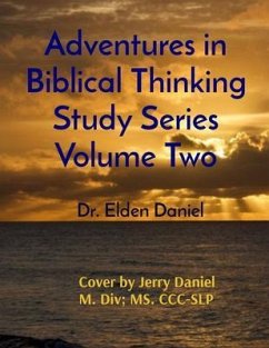 Cover Adventures in Biblical Thinking Study Series Volume Two (eBook, ePUB)