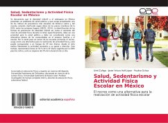 Salud, Sedentarismo y Actividad Física Escolar en México - Zuñiga, Uriel; Hall-López, Javier Arturo; Ochoa, Paulina