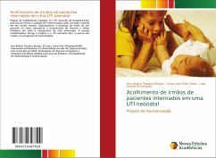 Acolhimento de irmãos de pacientes internados em uma UTI neonatal - Teodoro Borges, Ana Beatriz; Pires Vieira, Anna Luiza; Brusamolin, Lara Santos