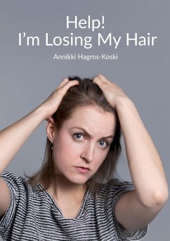 Help! I'm Losing My Hair - Hagros-Koski, Annikki