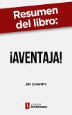 Resumen del libro "¡Aventaja!" de Jim Champy (eBook, ePUB)