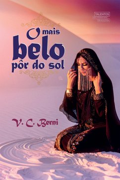 O mais belo pôr do sol (eBook, ePUB) - Berni, V. C.