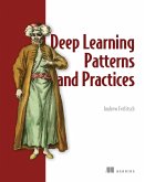 Deep Learning Patterns and Practices (eBook, ePUB)