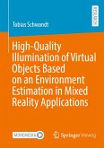 High-Quality Illumination of Virtual Objects Based on an Environment Estimation in Mixed Reality Applications (eBook, PDF)