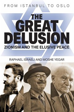 The Great Delusion - Israeli, Raphael; Yegar, Moshe