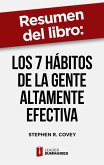 Resumen del libro "Los 7 hábitos de la gente altamente efectiva" de Stephen R. Covey (eBook, ePUB)