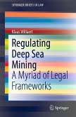 Regulating Deep Sea Mining (eBook, PDF)