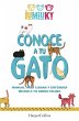 Conoce a tu gato. Manual para cuidar y... - Bild 1