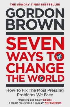 Seven Ways to Change the World - Brown, Gordon