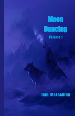 Moon Dancing Volume 1 - McLachlan, Iain