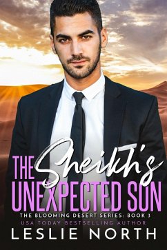 Cover The Sheikh's Unexpected Son (The Blooming Desert Series, #3) (eBook, ePUB)