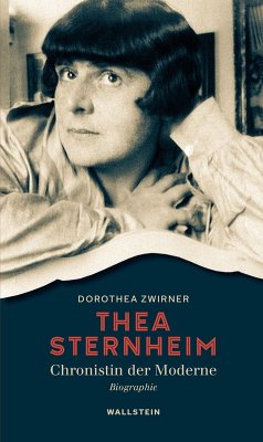 Thea Sternheim - Chronistin der Moderne (eBook, ePUB) - Zwirner, Dorothea