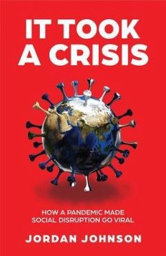It Took a Crisis (eBook, ePUB) - Johnson, Jordan
