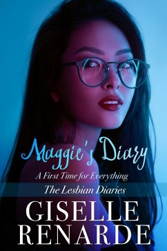 Maggie's Diary: A First Time for Everything (The Lesbian Diaries, #7) (eBook, ePUB) - Renarde, Giselle