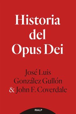 Historia del Opus Dei (eBook, ePUB) - González Gullón, José Luis; Coverdale, John F.