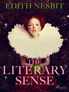 The Literary Sense (eBook, ePUB) - Nesbit, Edith