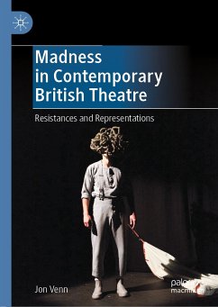 Madness in Contemporary British Theatre (eBook, PDF) - Venn, Jon