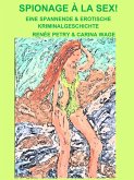 Spionage à la Sex! (eBook, ePUB)