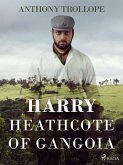 Harry Heathcote of Gangoia (eBook, ePUB)