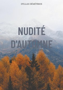 Nudité d'automne (eBook, ePUB) - Démétrios, Dyllan