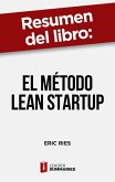 Resumen del libro &quote;El método Lean Startup&quote; de Eric Ries (eBook, ePUB)