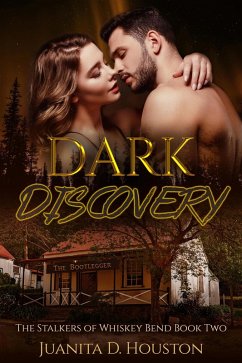 Cover Dark Discovery (The Stalkers of Whiskey Bend, #2) (eBook, ePUB)