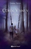 Cürük Visne 5 - Veda