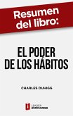 Resumen del libro "El poder de los hábitos" de Charles Duhigg (eBook, ePUB)