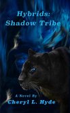 Hybrids: Shadow Tribe (eBook, ePUB) Hybrids: Shadow Tribe (eBook, ePUB)