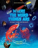 Where the Weird Things Are (eBook, ePUB)