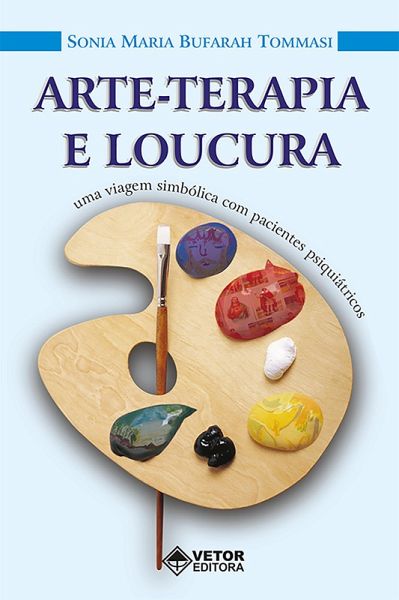 Arte-terapia e loucura (eBook, ePUB)