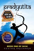 Pradyutita (Jaya!, #1) (eBook, ePUB) Pradyutita (Jaya!, #1) (eBook, ePUB)