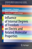 Influence of Internal Degrees of Freedom on Electric and Related Molecular Properties (eBook, PDF)