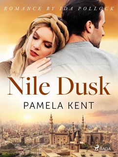 Nile Dusk (eBook, ePUB) - Kent, Pamela