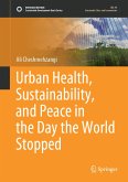 Urban Health, Sustainability, and Peace in the Day the World Stopped (eBook, PDF)