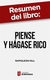 Resumen del libro "Piense y hágase rico" de Napoleon Hill (eBook, ePUB)