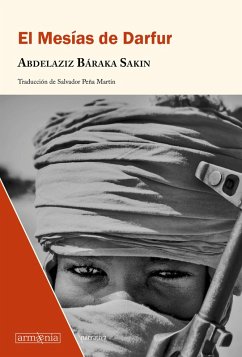El mesías de Darfur (eBook, ePUB) - Báraka Sakin, Abdelaziz