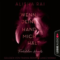 Wenn deine Hand mich hält / Forbidden Hearts Bd.2 (MP3-Download) - Rai, Alisha