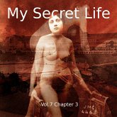 My Secret Life, Vol. 7 Chapter 3 (MP3-Download)