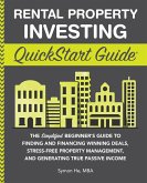 Rental Property Investing QuickStart Guide (eBook, ePUB)